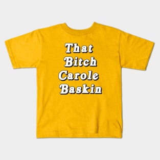 Carole Baskin Kids T-Shirt